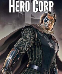 Hero corp T03 - Chroniques - Partie II