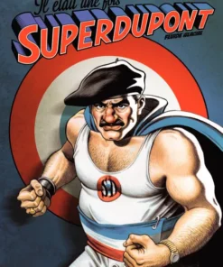 Il était une fois Superdupont