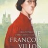 Je, François Villon T02