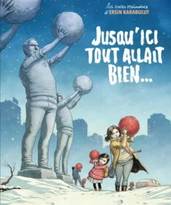 Jusqu'ici tout allait bien...