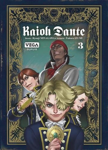 Kaioh Dante - tome 3