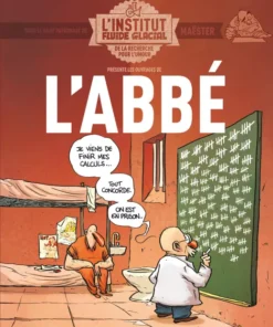 L'Abbé  - L'Institut Fluide Glacial - tome 01