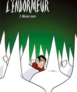 L'Endormeur T03