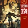 L'Espion de César T02