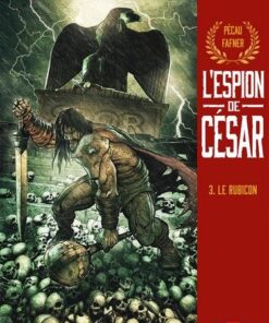 L'Espion de César T03