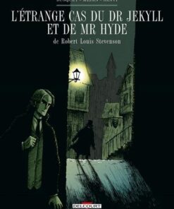 L'Étrange cas du Dr Jekyll et de Mr Hyde, de R.L. Stevenson - Intégrale