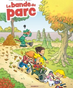 La Bande du parc - tome 01