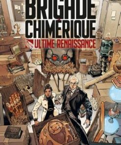 La Brigade chimérique - Ultime Renaissance