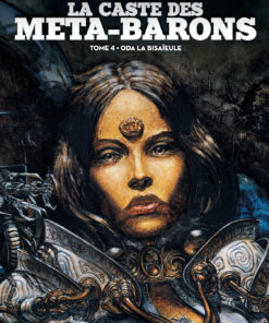 La Caste des Méta-Barons T4 : Oda la Bisaïeule