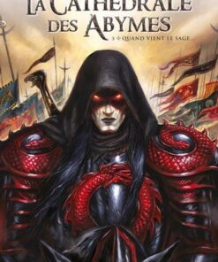La cathédrale des abymes T03 - Quand vient le sage