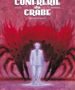 La Confrérie du crabe T03