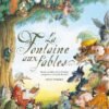 La Fontaine aux fables T01