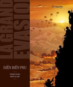 La Grande évasion - Dien Bien Phu