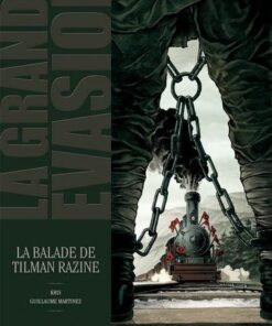 La Grande évasion - La Ballade de Tilman Razine