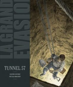 La Grande évasion - Tunnel 57