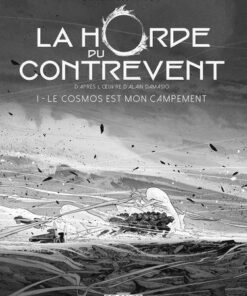 La Horde du contrevent T01 - Édition NB