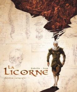 La Licorne - Intégrale