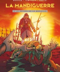 La Mandiguerre T03