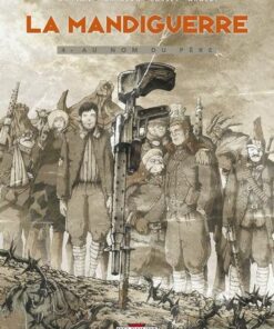 La Mandiguerre T04