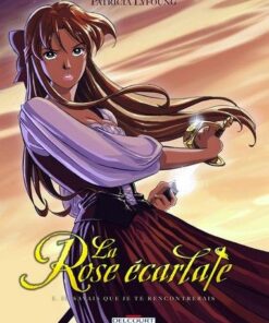 La Rose écarlate T01