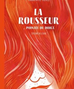 La Rousseur pointée du doigt
