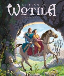 La Saga de Wotila T03