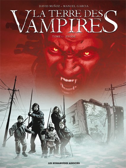 La Terre des vampires T1 : Exode