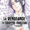 La Vengeance du souffre-douleur T02