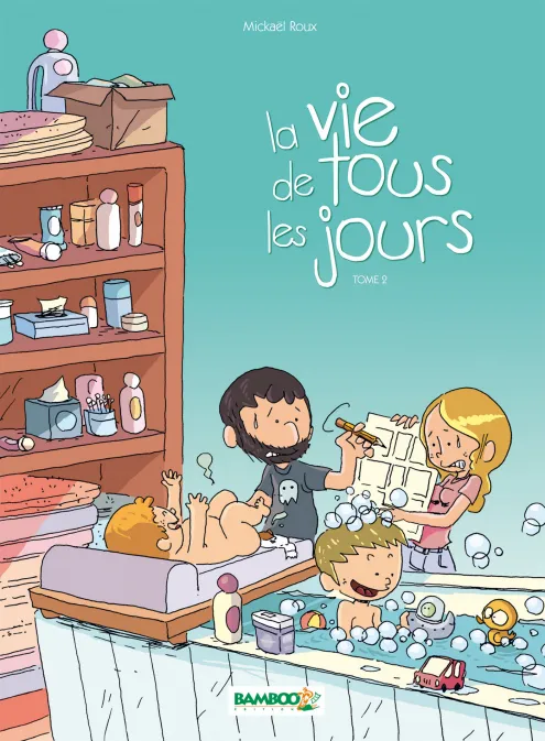 La Vie de tous les jours - tome 02