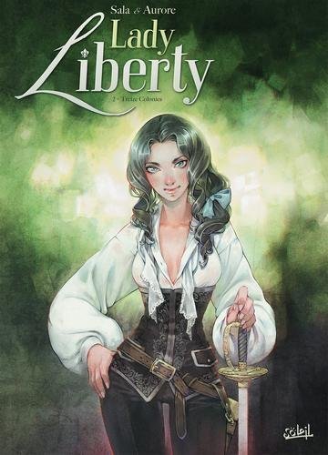 Lady liberty T02 - Treize colonies