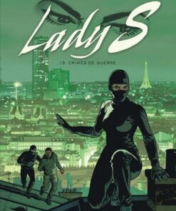 Lady S - tome 13  - Crimes de guerre