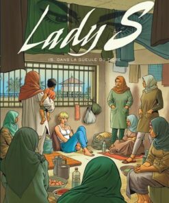 Lady S - tome 15  - Dans la gueule du Tigre