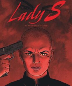 Lady S - tome 16  - Missions suicides