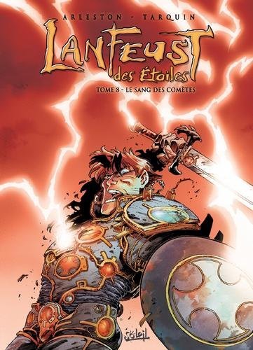 Lanfeust des étoiles T08 - Le Sang des comètes