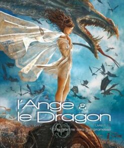 L'ange et le dragon T01 - Et la mort ne sera que promesse