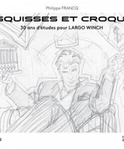 Largo Winch - Hors Collection -  - Esquisses et croquis