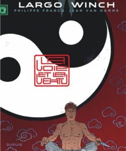 Largo Winch - tome 16 - La voie et la vertu