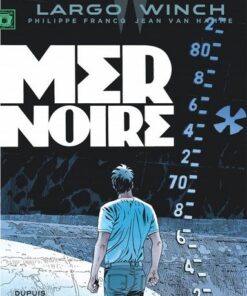 Largo Winch - tome 17  - Mer noire