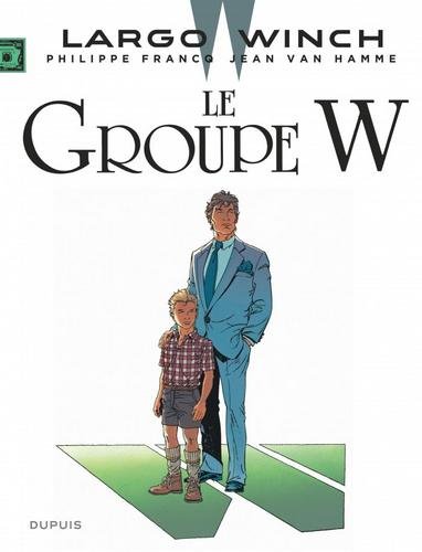 Largo Winch - tome 2  - Le Groupe W