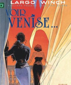 Largo Winch - tome 9  - Voir Venise...