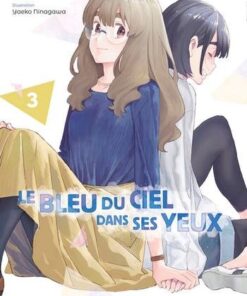 Le Bleu du ciel dans ses yeux T03