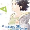 Le Bleu du ciel dans ses yeux T03