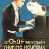 Le Chat qui Rendait l'Homme Heureux - Et Inversement T02