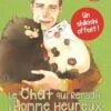 Le Chat qui Rendait l'Homme Heureux - Et Inversement T06