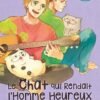 Le Chat qui Rendait l'Homme Heureux - Et Inversement T07