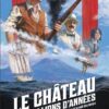 Le chateau des millions d'années T01 - L'Héritage des Ancêtres