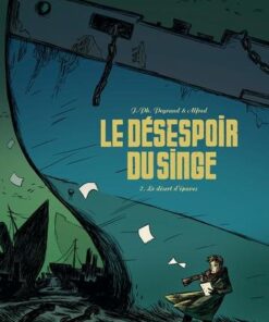 Le Désespoir du singe T02