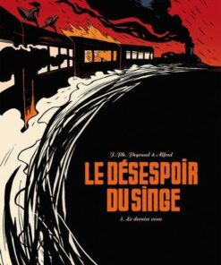 Le Désespoir du singe T03