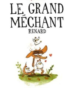 Le Grand Méchant Renard