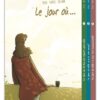 Le Jour où... - coffret tomes 04 à 06
